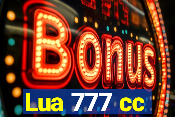 Lua 777 cc